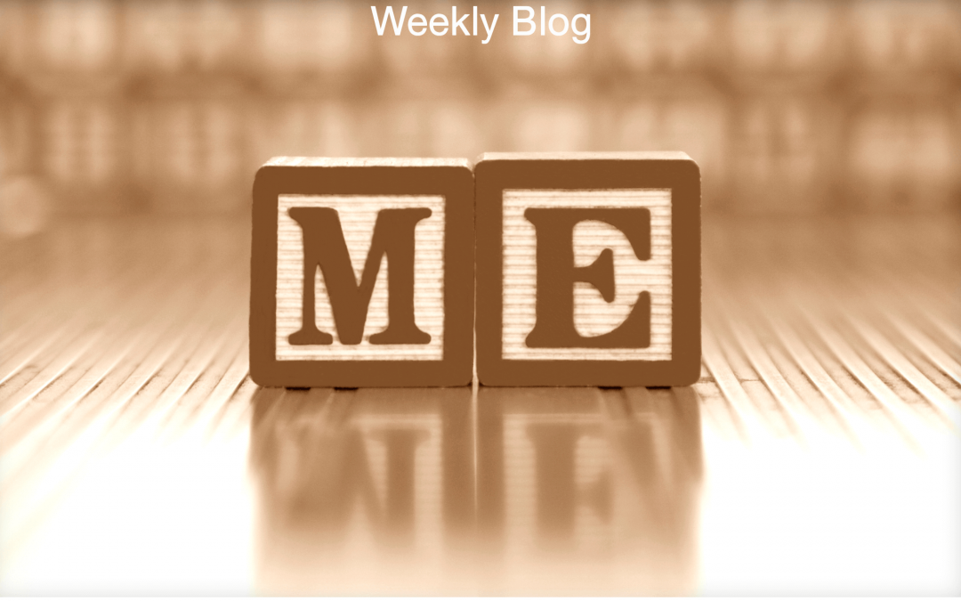 “It’s All About Me!”